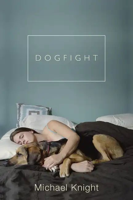 Dogfight: And Other Stories - Paperback