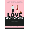Love & Chickens - Paperback