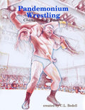 Pandemonium Wrestling - Championship Edition - Paperback
