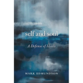 Self and Soul: A Defense of Ideals - Paperback