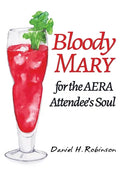 Bloody Mary for the AERA Attendee's Soul - Paperback