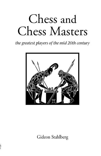 Chess and Chess Masters - Paperback