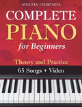 Complete Piano for Adult Beginners: Theory and Practice - Paperback