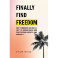 Finally Find Freedom - Paperback