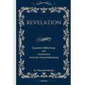 Revelation: Expositor's Bible Study and Commentary Verse-by-Verse Explanations - Paperback