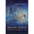 Moving Words: Literature, Memory, and Migration in Berlin - Paperback