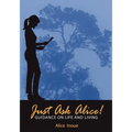 Just Ask Alice! - Paperback