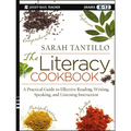 The Literacy Cookbook: A Practical Guide to Effective Reading, Writing, Speaking, and Listening Instruction - Paperback