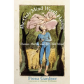 The Only Mind Worth Having: Thomas Merton and the Child Mind - Hardcover