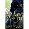 The Wicked North - Paperback
