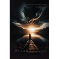 Breakthrough: Embracing Your True Potential in a Changing World - Paperback