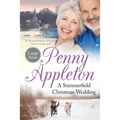 A Summerfield Christmas Wedding: A Summerfield Village Sweet Romance Large Print - Paperback