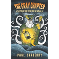 The Gray Chapter: A collection of short fiction from the land and sea - Paperback