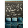 Nice Is Not Enough: Inequality and the Limits of Kindness at American High - Paperback
