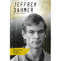 Jeffrey Dahmer - Library Binding