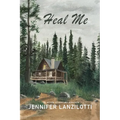Heal Me - Paperback