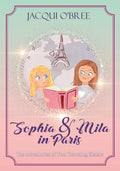 Sophia & Mila in Paris: The Adventures of Two Traveling Sisters - Paperback