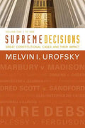 Supreme Decisions, Volume 1: Great Constitutional Cases and Their Impact, Volume One: To 1896 - Paperback