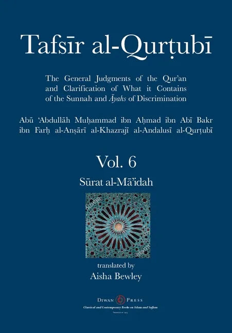 Tafsir al-Qurtubi Vol. 6: Sūrat al-Mā'idah - Paperback