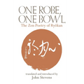 One Robe, One Bowl: The Zen Poetry of Ryokan - Paperback