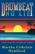Drumbeat No Lie - Paperback