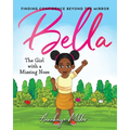 Bella: The Girl with a Missing Nose - Paperback