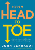 From Head to Toe: Prophetic Prayers and Blessings That Cover Your Whole Being - Paperback