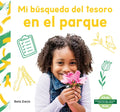 Mi Búsqueda del Tesoro En El Parque - Library Binding