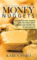 Money Nuggets: Quotes That Will Change How You Think About Money and Inspire You to Build Wealth - Paperback