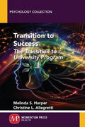 Transition to Success: The Transition to University Program - Paperback