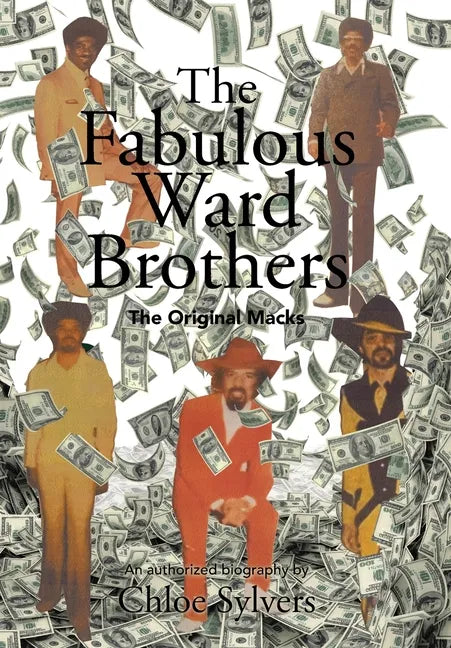 The Fabulous Ward Brothers: The Original Macks - Hardcover