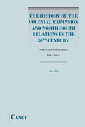 The History of the Colonial Expansion and North-South Relations in the 20th Century - Paperback