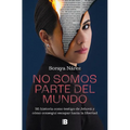 No Somos Parte del Mundo: Mi Historia Como Testigo de Jehová / We Are Not Part of the World - Paperback