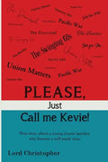 Please, Just Call Me Kevie! - Paperback