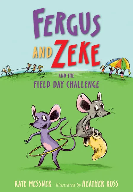 Fergus and Zeke and the Field Day Challenge - Library Binding