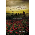 Daisy Chain: An Achingly Beautiful Story of Guilt, Redemption, and Hope 1 - Paperback