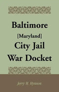 Baltimore [Maryland] City Jail War Docket - Paperback