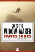 Go to the Widow-Maker - Paperback