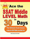 Ace the SSAT Middle Level Math in 30 Days: The Ultimate Crash Course to Beat the SSAT Middle Level Math Test - Paperback