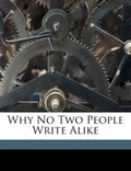 Why No Two People Write Alike - Paperback