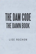 The Dam Code: The Damn Book - Paperback