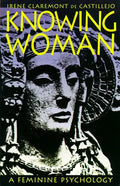 Knowing Woman: A Feminine Psychology - Paperback