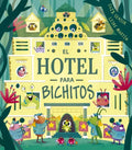 Hotel Para Bichitos, El - Hardcover