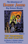 The Tomorrow No One Wanted - Paperback