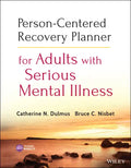 Person-Centered Recovery Planner for Adults with Serious Mental Illness [With CDROM] - Paperback