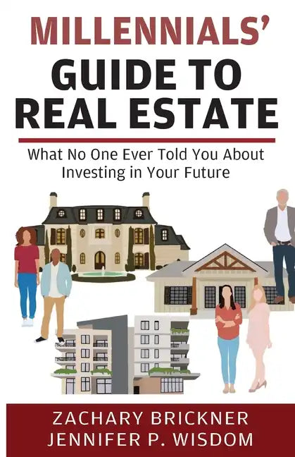 Millennials' Guide to Real Estate - Paperback