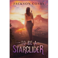 To Be a Starglider - Paperback