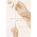Blood Stains Like Ink: Navigating Period Equity Through Artists Perspectives - Paperback