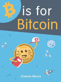 B is for Bitcoin - Hardcover