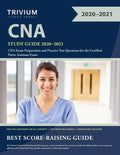 CNA Study Guide 2020-2021: CNA Exam Preparation and Practice Test Questions for the Certified Nurse Assistant Exam - Paperback